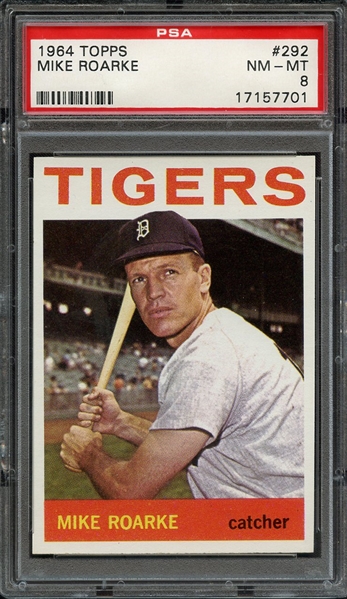 1964 TOPPS 292 MIKE ROARKE PSA NM-MT 8