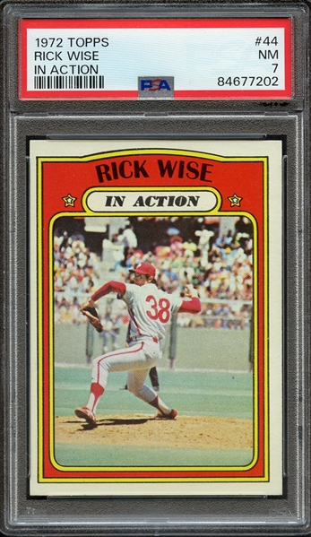 1972 TOPPS 44 RICK WISE IN ACTION PSA NM 7