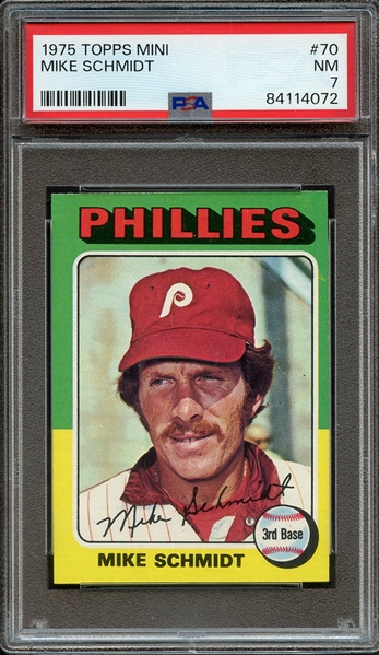 1975 TOPPS MINI 70 MIKE SCHMIDT PSA NM 7