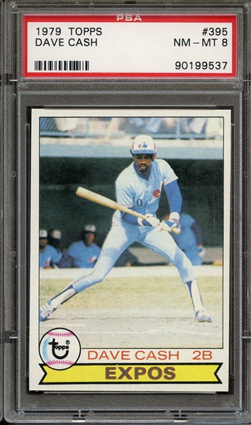 1979 TOPPS 395 DAVE CASH PSA NM-MT 8