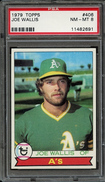 1979 TOPPS 406 JOE WALLIS PSA NM-MT 8