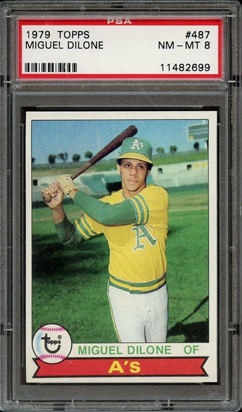 1979 TOPPS 487 MIGUEL DILONE PSA NM-MT 8