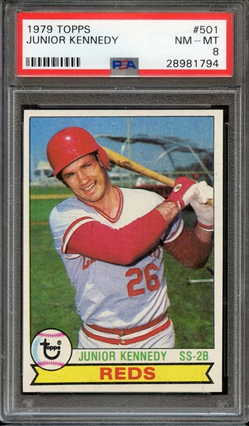 1979 TOPPS 501 JUNIOR KENNEDY PSA NM-MT 8