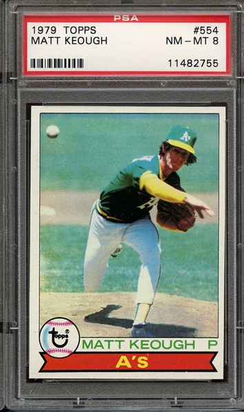 1979 TOPPS 554 MATT KEOUGH PSA NM-MT 8