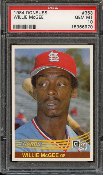 1984 DONRUSS 353 WILLIE McGEE PSA GEM MT 10