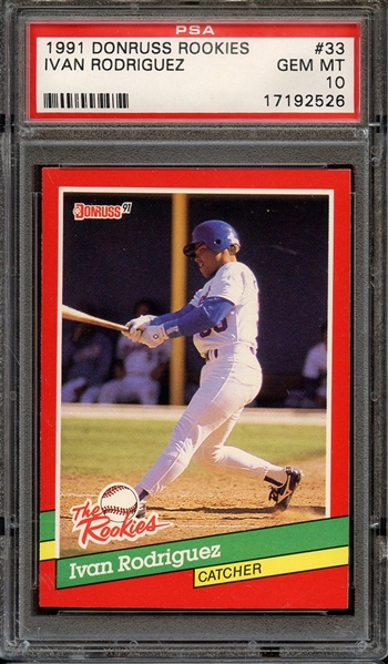 1991 DONRUSS ROOKIES 33 IVAN RODRIGUEZ PSA GEM MT 10