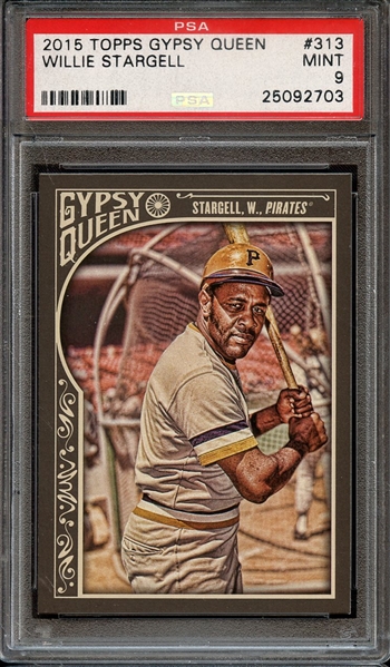 2015 TOPPS GYPSY QUEEN 313 WILLIE STARGELL PSA MINT 9