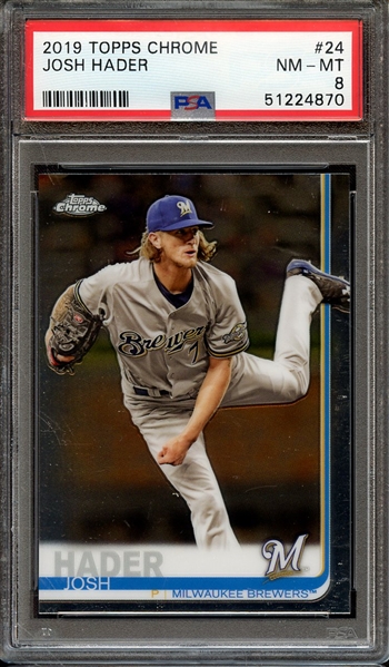 2019 TOPPS CHROME 24 JOSH HADER PSA NM-MT 8