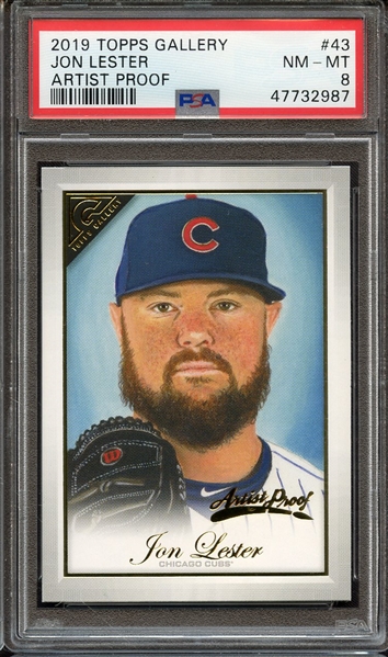 2019 TOPPS GALLERY 43 JON LESTER ARTIST PROOF PSA NM-MT 8