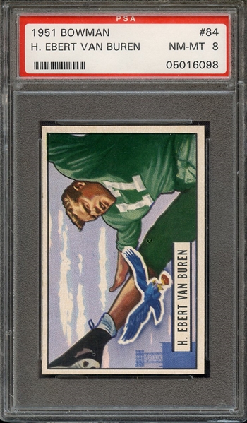 1951 BOWMAN 84 H. EBERT VAN BUREN PSA NM-MT 8