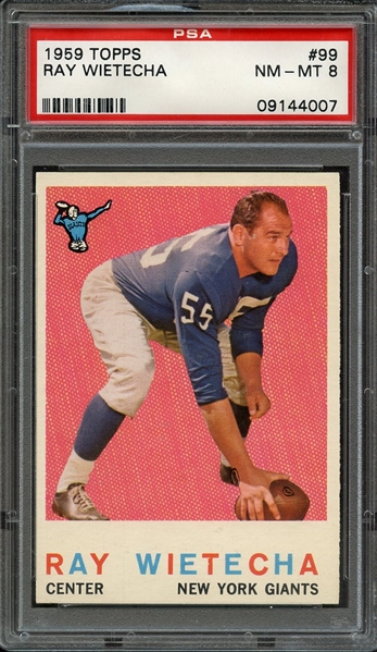 1959 TOPPS 99 RAY WIETECHA PSA NM-MT 8