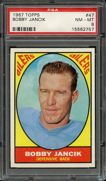 1967 TOPPS 47 BOBBY JANCIK PSA NM-MT 8