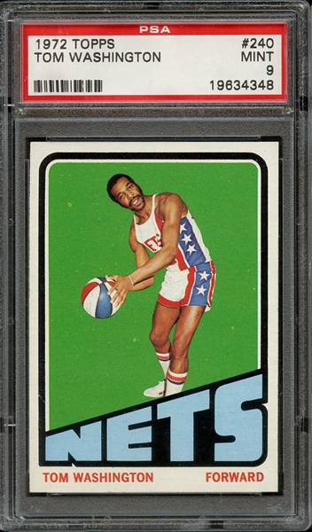 1972 TOPPS 240 TOM WASHINGTON PSA MINT 9