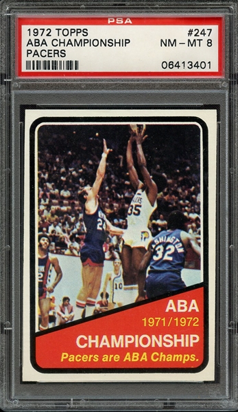 1972 TOPPS 247 ABA CHAMPIONSHIP PACERS PSA NM-MT 8