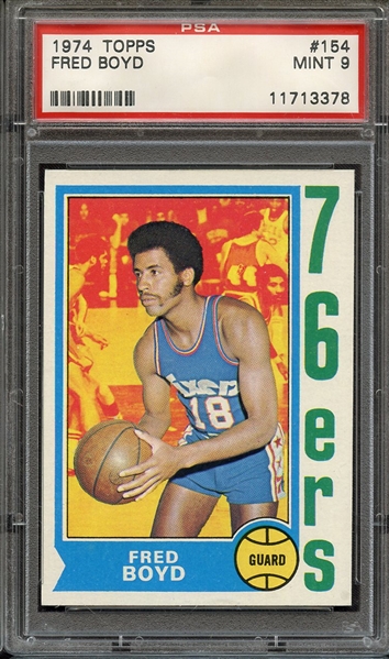 1974 TOPPS 154 FRED BOYD PSA MINT 9