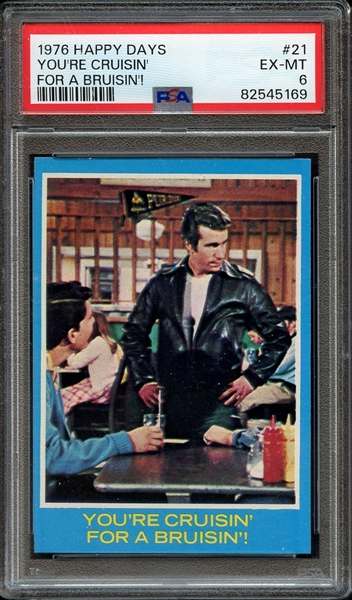 1976 HAPPY DAYS 21 YOU'RE CRUISIN' FOR A BRUISIN'! PSA EX-MT 6