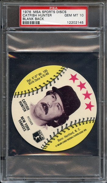 1976 MSA CUSTOMIZED SPORTS DISCS CATFISH HUNTER BLANK BACK PSA GEM MT 10