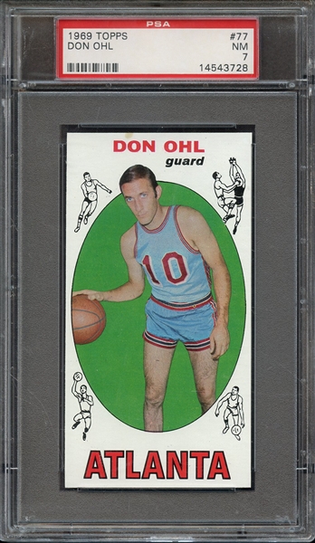 1969 TOPPS 77 DON OHL PSA NM 7