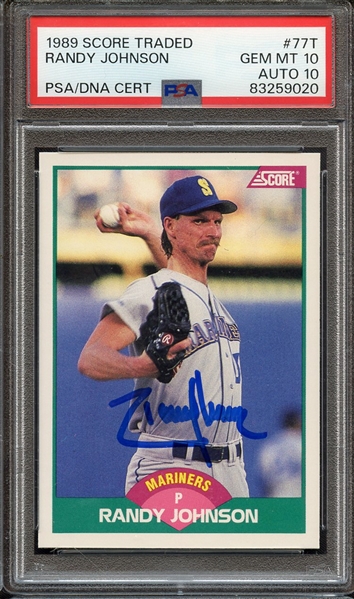 1989 SCORE TRADED 77T SIGNED RANDY JOHNSON PSA GEM MT 10 PSA/DNA AUTO 10