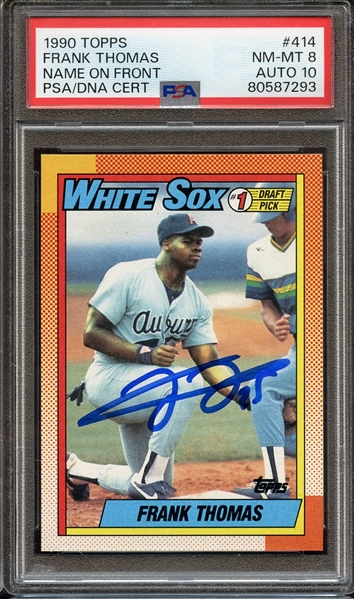 1990 TOPPS 414 SIGNED FRANK THOMAS PSA NM-MT 8 PSA/DNA AUTO 10