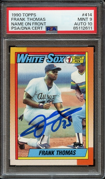 1990 TOPPS 414 SIGNED FRANK THOMAS PSA MINT 9 PSA/DNA AUTO 10