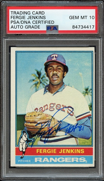 1976 TOPPS 250 SIGNED FERGIE JENKINS HOF 91 PSA/DNA AUTO 10