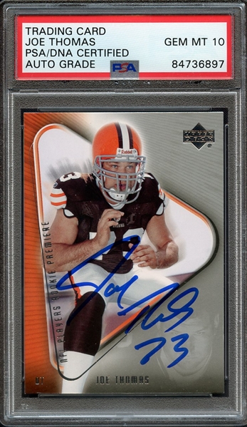 2007 UPPER DECK ROOKIE PREMIERE 26 SIGNED JOE THOMAS PSA/DNA AUTO 10