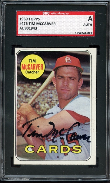 1969 TOPPS 475 SIGNED TIM MCCARVER SGC AUTHENTIC