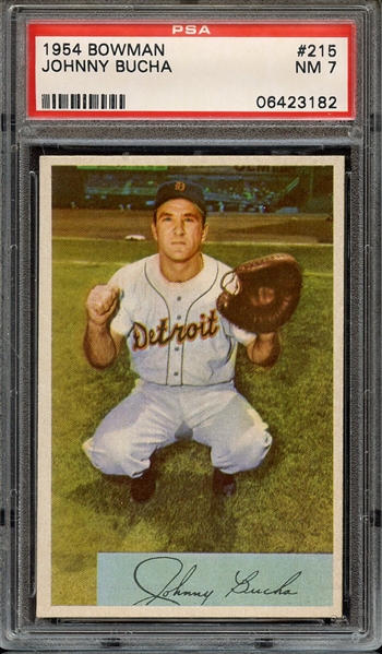 1954 BOWMAN 215 JOHNNY BUCHA PSA NM 7