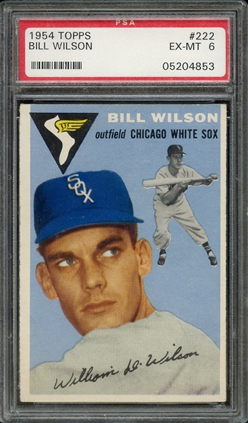 1954 TOPPS 222 BILL WILSON PSA EX-MT 6