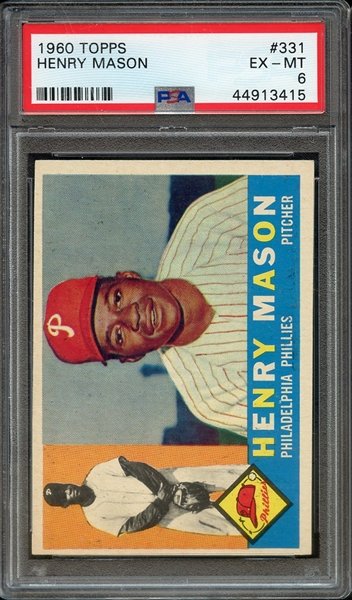 1960 TOPPS 331 HENRY MASON PSA EX-MT 6