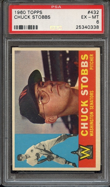 1960 TOPPS 432 CHUCK STOBBS PSA EX-MT 6