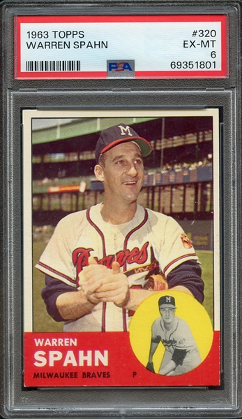 1963 TOPPS 320 WARREN SPAHN PSA EX-MT 6