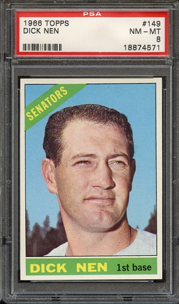 1966 TOPPS 149 DICK NEN PSA NM-MT 8