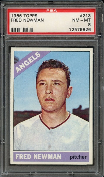 1966 TOPPS 213 FRED NEWMAN PSA NM-MT 8