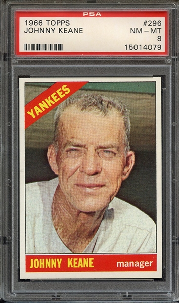 1966 TOPPS 296 JOHNNY KEANE PSA NM-MT 8