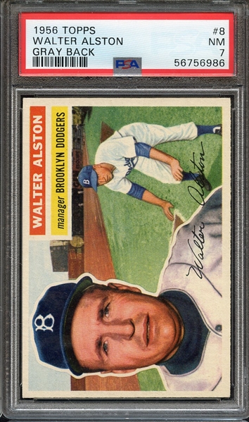 1956 TOPPS 8 WALTER ALSTON GRAY BACK PSA NM 7
