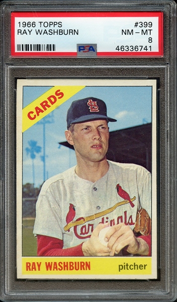1966 TOPPS 399 RAY WASHBURN PSA NM-MT 8