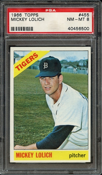 1966 TOPPS 455 MICKEY LOLICH PSA NM-MT 8