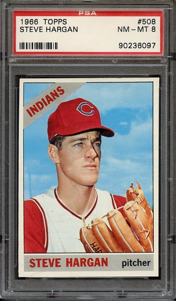 1966 TOPPS 508 STEVE HARGAN PSA NM-MT 8