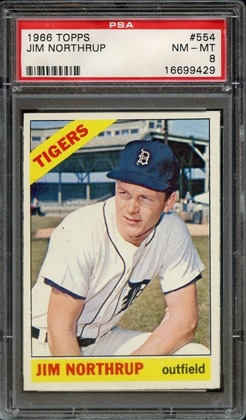 1966 TOPPS 554 JIM NORTHRUP PSA NM-MT 8