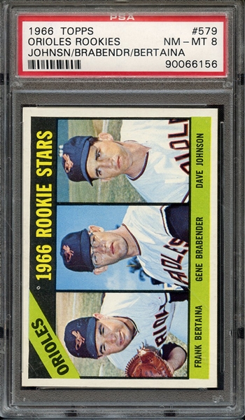 1966 TOPPS 579 ORIOLES ROOKIES PSA NM-MT 8