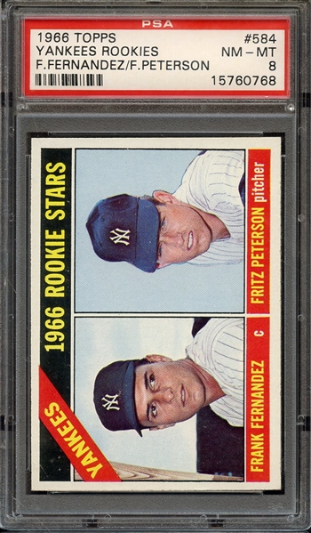 1966 TOPPS 584 YANKEES ROOKIES F.FERNANDEZ/F.PETERSON PSA NM-MT 8