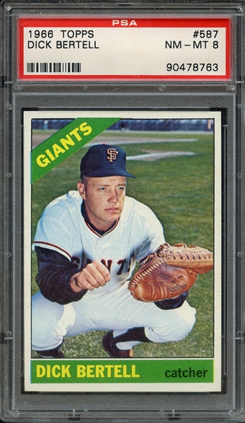 1966 TOPPS 587 DICK BERTELL PSA NM-MT 8