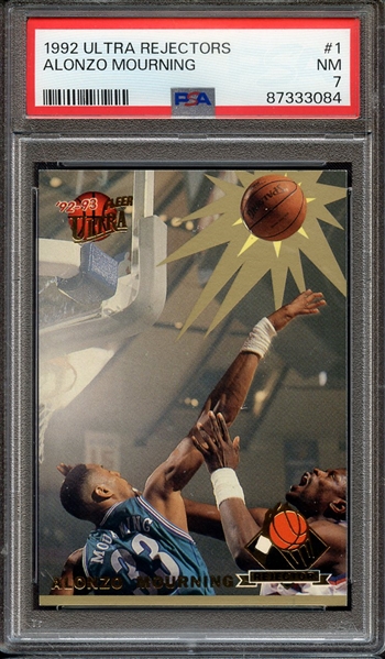 1992 ULTRA REJECTORS 1 ALONZO MOURNING PSA NM 7