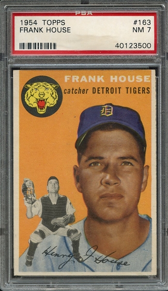 1954 TOPPS 163 FRANK HOUSE PSA NM 7