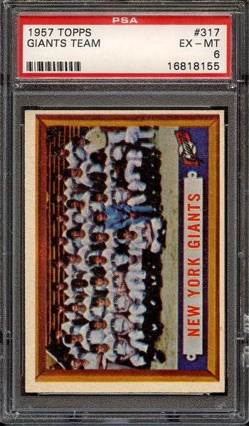 1957 TOPPS 317 GIANTS TEAM PSA EX-MT 6