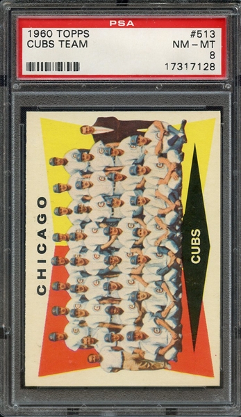 1960 TOPPS 513 CUBS TEAM PSA NM-MT 8