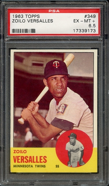 1963 TOPPS 349 ZOILO VERSALLES PSA EX-MT+ 6.5