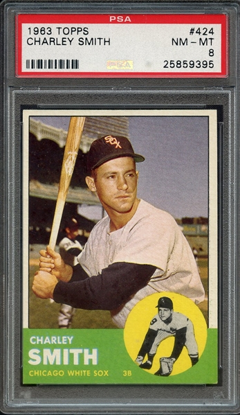 1963 TOPPS 424 CHARLEY SMITH PSA NM-MT 8